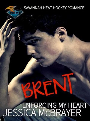 cover image of Brent--Enforcing My Heart